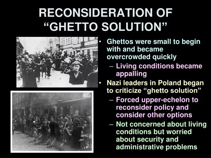 reconsideration of ghetto solution