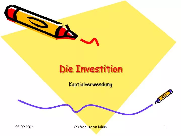 die investition