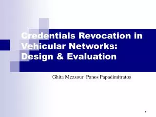 Credentials Revocation in Vehicular Networks: Design &amp; Evaluation