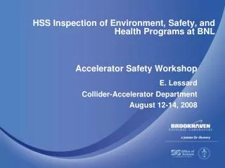 HSS Inspection of Environment, Safety, and Health Programs at BNL