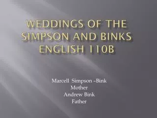 Weddings of the Simpson and Binks English 110B