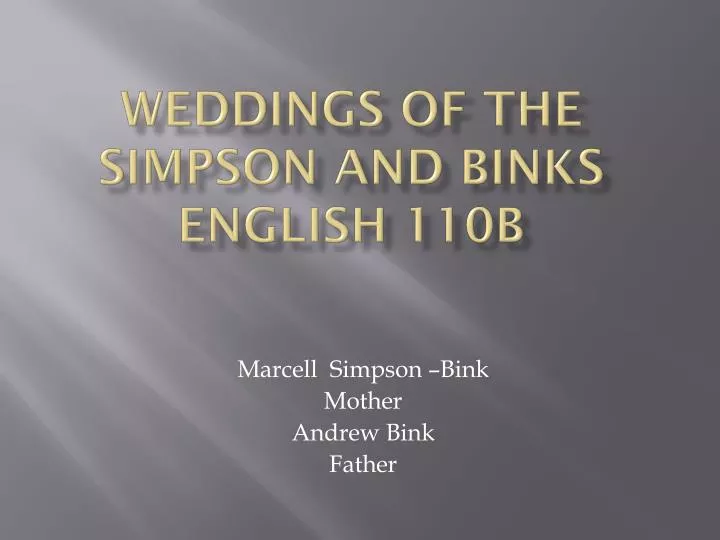 weddings of the simpson and binks english 110b