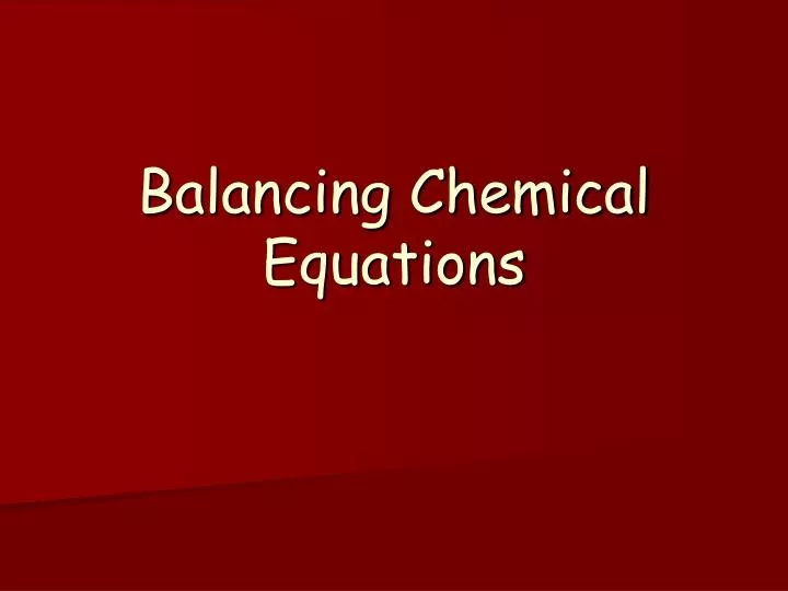 balancing chemical equations