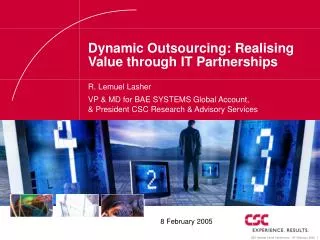 Dynamic Outsourcing: Realising Value through IT Partnerships