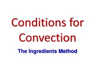 Conditions for Convection