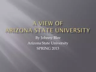 A View of Arizona State University