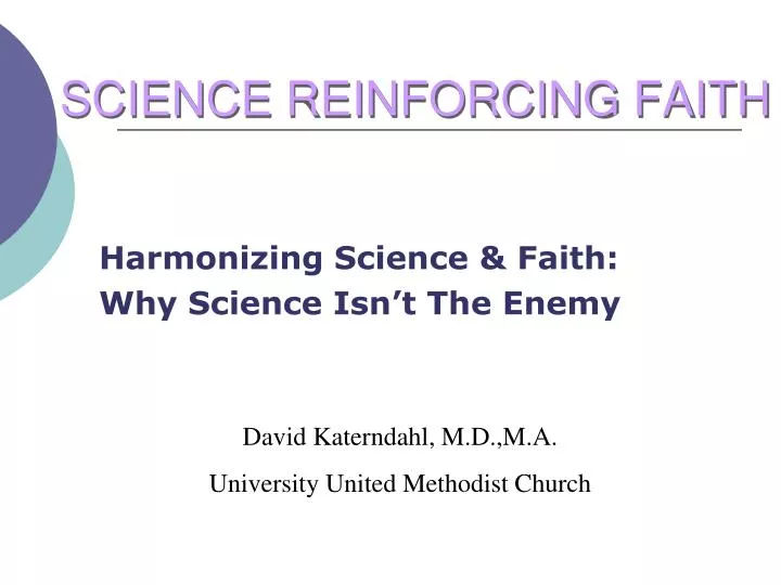 harmonizing science faith why science isn t the enemy