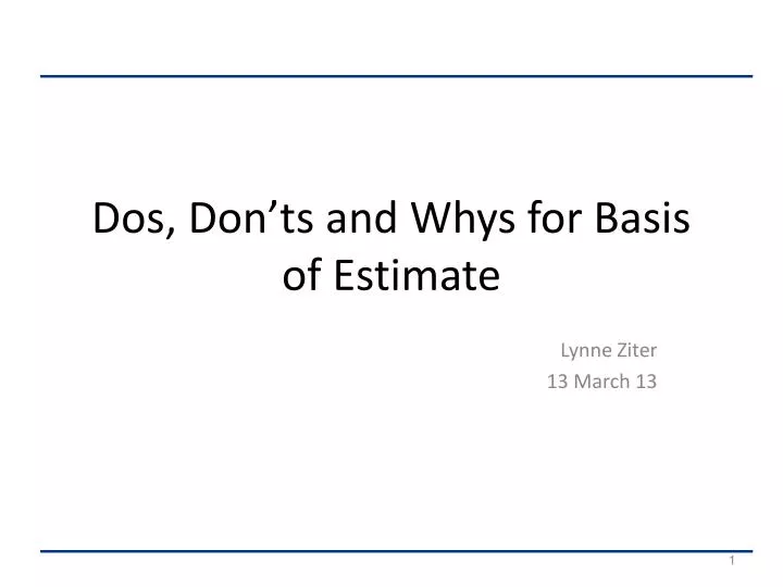 dos don ts and whys for basis of estimate