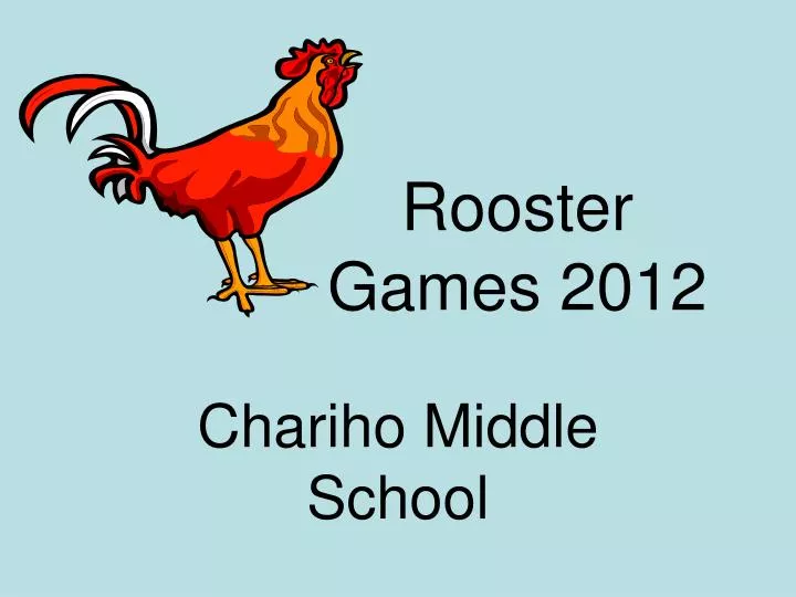rooster games 2012