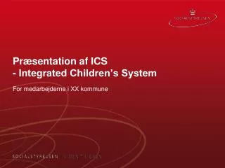 pr sentation af ics integrated children s system