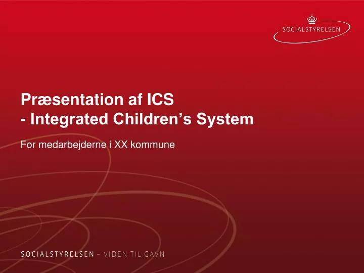 pr sentation af ics integrated children s system