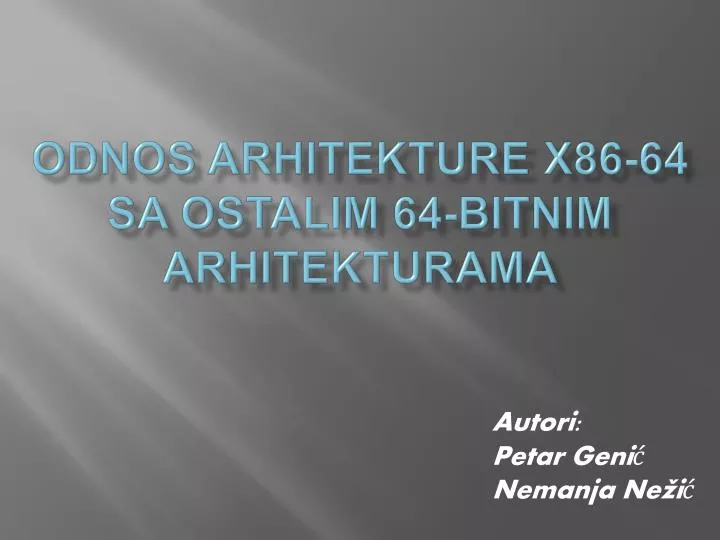 odnos arhitekture x86 64 sa ostalim 64 bitnim arhitekturama