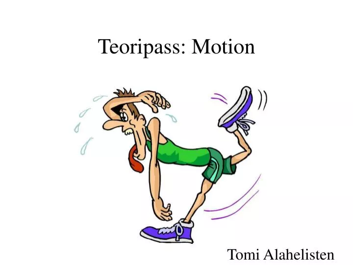 teoripass motion