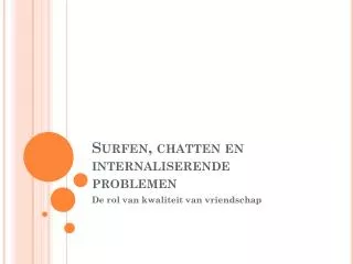 surfen chatten en internaliserende problemen