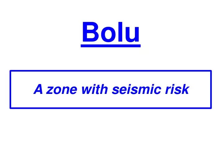 a zone with seismic risk