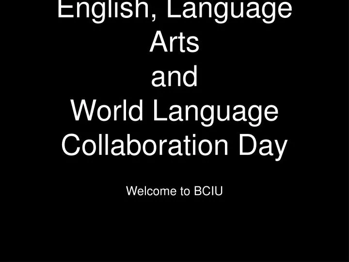 english language arts and world language collaboration day
