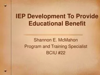 IEP Development To Provide Educational Benefit