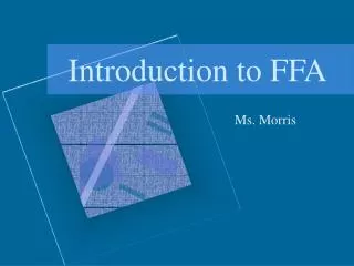 Introduction to FFA