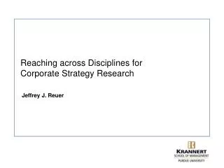 Reaching across Disciplines for Corporate Strategy Research