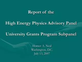 Report of the High Energy Physics Advisory Panel University Grants Program Subpanel
