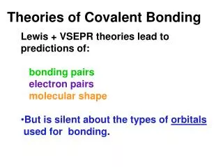 Theories of Covalent Bonding