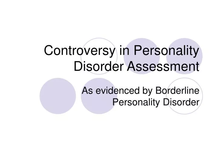 controversy in personality disorder assessment