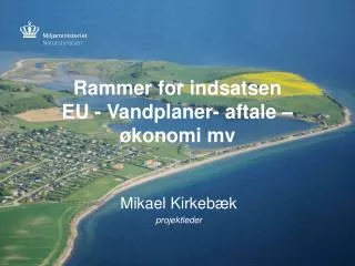rammer for indsatsen eu vandplaner aftale konomi mv
