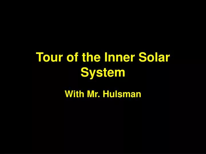 tour of the inner solar system