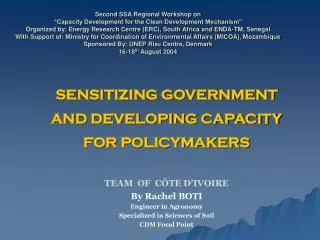 SENSITIZING GOVERNMENT AND DEVELOPING CAPACITY FOR POLICYMAKERS