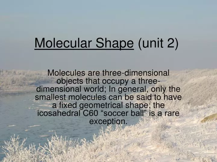 molecular shape unit 2