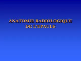 anatomie radiologique de l epaule