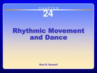 Chapter 24 Rhythmic Movement and Dance