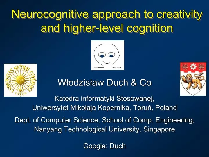 neurocognitive approach to creativity and higher level cognition