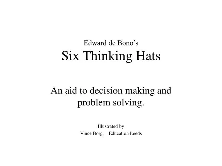 edward de bono s six thinking hats