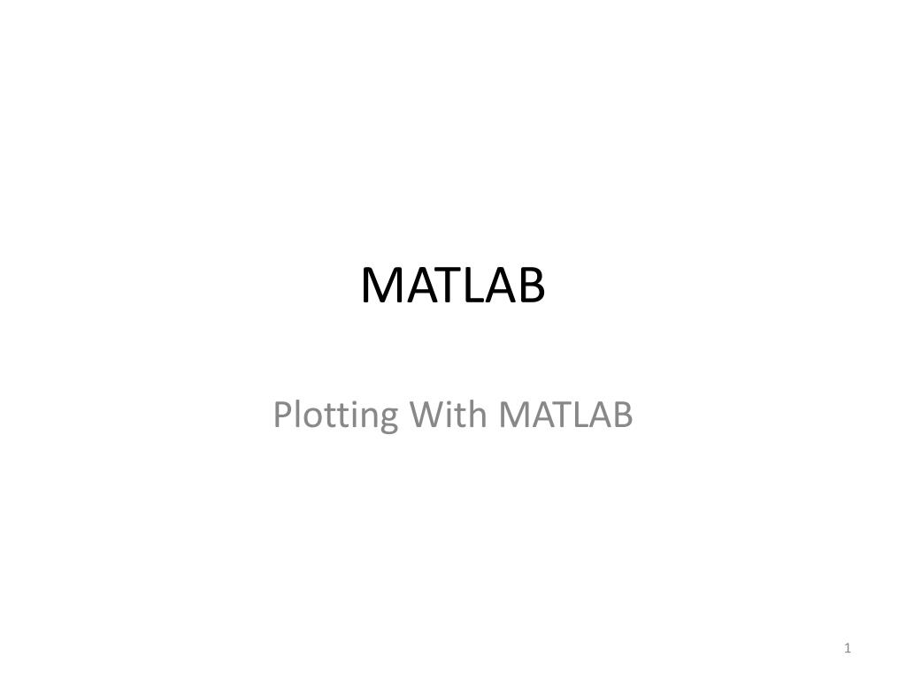 PPT - MATLAB PowerPoint Presentation, free download - ID:3887836