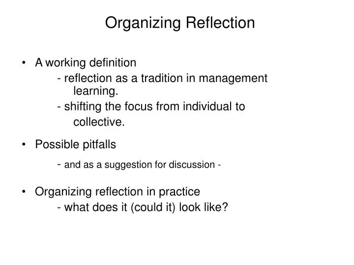 organizing reflection