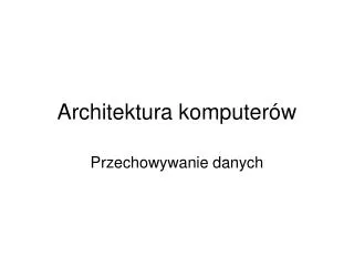 architektura komputer w