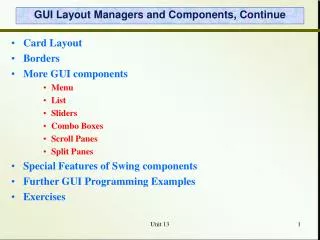 GUI Layout Managers and Components, Continue