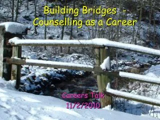 Building Bridges - Counselling as a Career