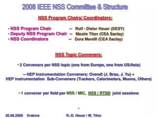 2008 IEEE NSS Committee &amp; Structure