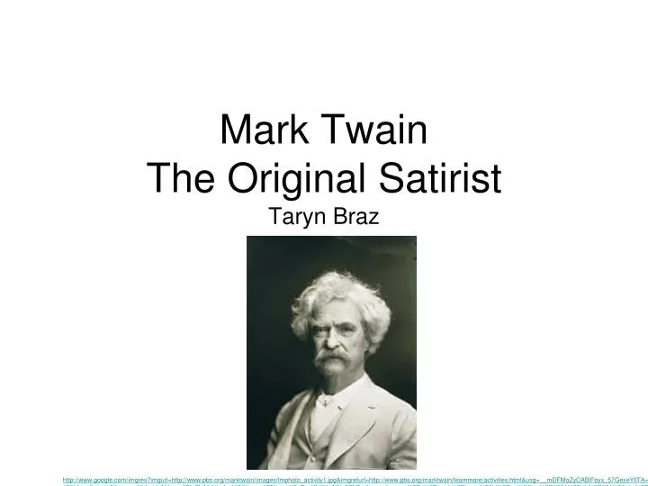 mark twain the original satirist