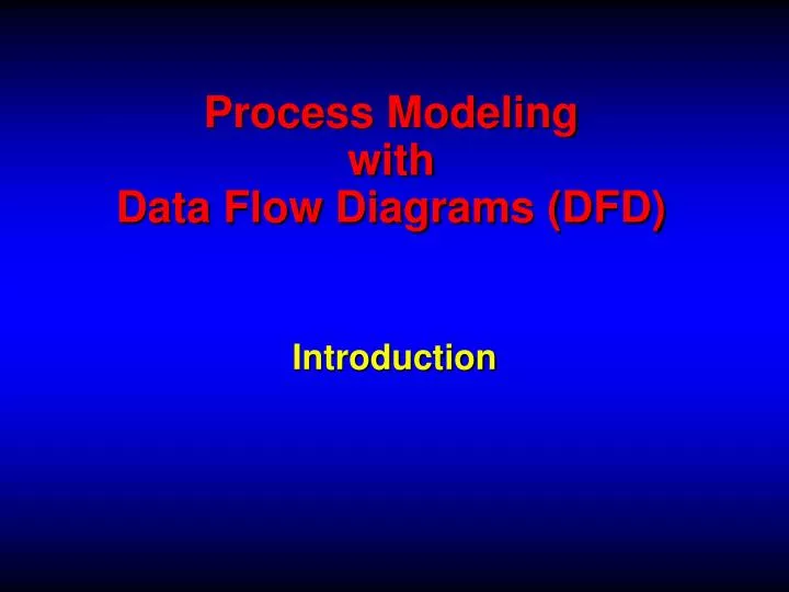 process modeling with data flow diagrams dfd