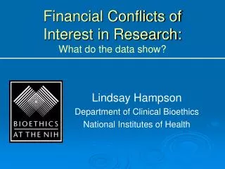 Financial Conflicts of Interest in Research: What do the data show?