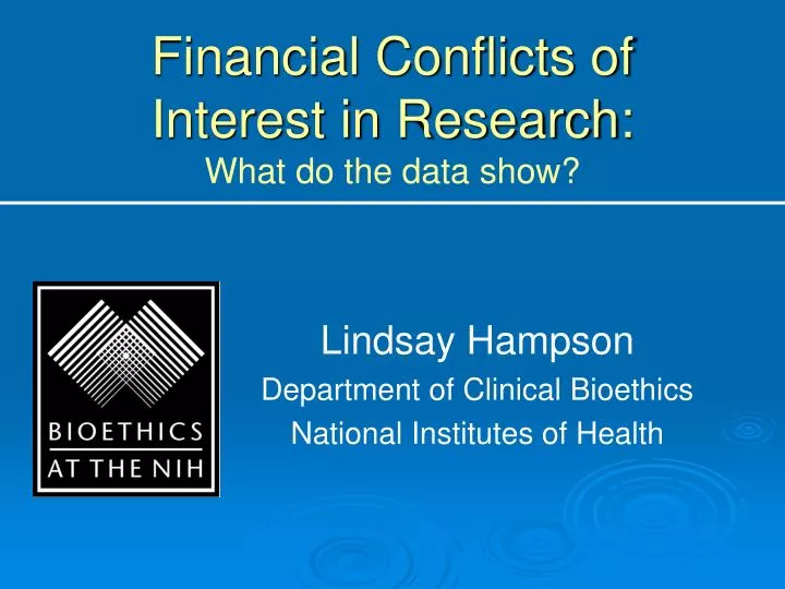 financial conflicts of interest in research what do the data show