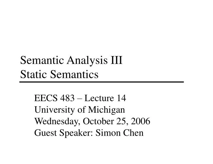 semantic analysis iii static semantics