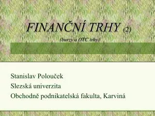 finan n trhy 2 burzy a otc trhy