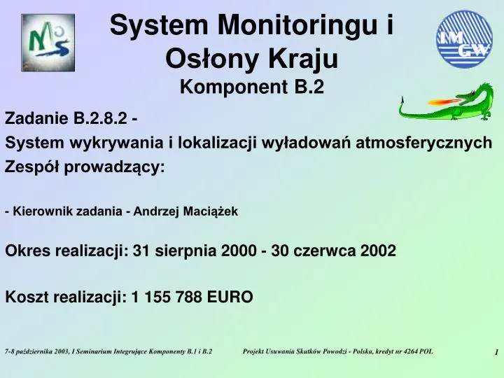 system monitoringu i os ony kraju komponent b 2
