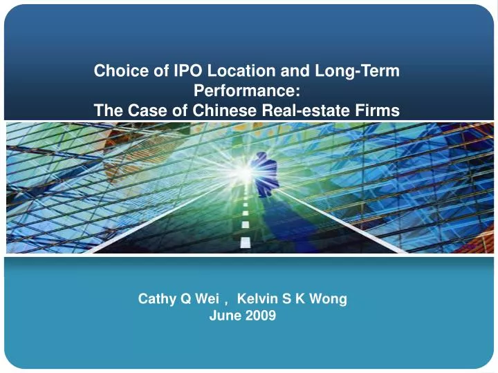 choice of ipo location and long term performance the case of chinese real estate firms