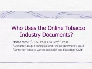 Who Uses the Online Tobacco Industry Documents?