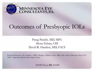 Outcomes of Presbyopic IOLs
